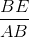 \frac{BE}{AB}