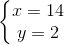 \left\{\begin{matrix} x=14\\ y=2 \end{matrix}\right.