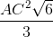 \frac{AC^{2}\sqrt{6}}{3}