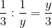 \frac{1}{3}:\frac{1}{y}=\frac{y}{3}
