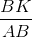 \frac{BK}{AB}