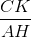 \frac{CK}{AH}