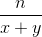 \frac{n}{x + y}