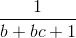 \frac{1}{b+bc+1}