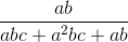 \frac{ab}{abc+a^{2}bc+ab}