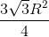 \frac{3\sqrt{3}R^2}{4}