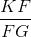\frac{KF}{FG}