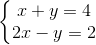 \left\{\begin{matrix} x+y=4\\ 2x-y=2 \end{matrix}\right.