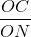 \frac{OC}{ON}