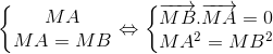 \left\{\begin{matrix} MA\perp MB\\ MA=MB \end{matrix}\right.\Leftrightarrow \left\{\begin{matrix} \overrightarrow{MB}.\overrightarrow{MA}=0\\ MA^{2}=MB^{2} \end{matrix}\right.