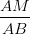 \dpi{100} \frac{AM}{AB}