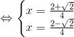 \Leftrightarrow \left\{\begin{matrix} x=\frac{2+\sqrt{2}}{4}\\ x=\frac{2-\sqrt{2}}{4} \end{matrix}\right.