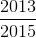 \frac{2013}{2015}