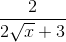\frac{2}{2\sqrt{x}+3}