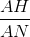 \frac{AH}{AN}
