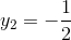 y_{2}=-\frac{1}{2}
