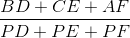 \frac{BD+CE+AF}{PD+PE+PF}