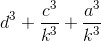 d^{3}+\frac{c^{3}}{k^{3}}+\frac{a^{3}}{k^{3}}
