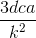 \frac{3dca}{k^{2}}