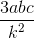 \frac{3abc}{k^{2}}