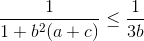 \frac{1}{1+b^{2}(a+c)}\leq \frac{1}{3b}