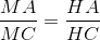 \frac{MA}{MC}=\frac{HA}{HC}