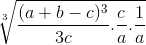 \sqrt[3]{\frac{(a+b-c)^{3}}{3c}.\frac{c}{a}.\frac{1}{a}}
