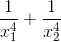 \frac{1}{x_{1}^{4}}+\frac{1}{x_{2}^{4}}