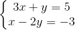 \left\{\begin{matrix} 3x+y=5\\ x-2y=-3 \end{matrix}\right.
