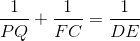 \frac{1}{PQ}+\frac{1}{FC}=\frac{1}{DE}