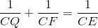 \frac{1}{CQ}+\frac{1}{CF}=\frac{1}{CE}