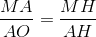 \frac{MA}{AO}=\frac{MH}{AH}
