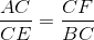 \frac{AC}{CE}=\frac{CF}{BC}