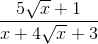 \frac{5\sqrt{x} + 1}{x + 4\sqrt{x} + 3}
