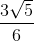 \frac{3\sqrt{5}}{6}