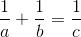 \frac{1}{a} + \frac{1}{b} = \frac{1}{c}