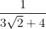 \frac{1}{3\sqrt{2}+4}