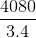 \frac{4080}{3.4 }
