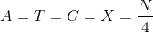 A=T=G=X= \frac{N}{4}