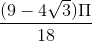 \frac{(9-4\sqrt{3})\Pi }{18}