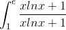 \int_{1}^{e}\frac{xlnx + 1}{xlnx + 1}\,
