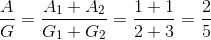 \frac{A}{G}= \frac{A_{1}+A_{2}}{G_{1}+G_{2}}= \frac{1+1}{2+3}=\frac{2}{5}