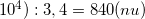 \small 10^{4}) :3,4 = 840 (nu)