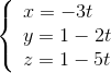 \left\{ \begin{array}{l} x = -3t\\ y = 1 - 2t\\ z = 1 - 5t \end{array} \right.