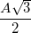 \frac{A\sqrt{3}}{2}