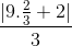 \frac{|9.\frac{2}{3}+2|}{3}