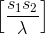 \left [ \frac{s_{1}s_{2}}{\lambda } \right ]