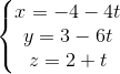 \left\{\begin{matrix} x=-4-4t\\ y=3-6t\\ z=2+t \end{matrix}\right.