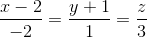 \frac{x-2}{-2}=\frac{y+1}{1}=\frac{z}{3}
