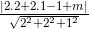 \inline \frac{|2.2+2.1-1+m|}{\sqrt{2^{2}+2^{2}+1^{2}}}